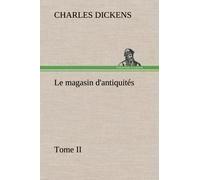 Le Magasin D'antiquités, Tome Ii