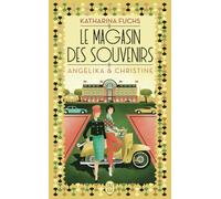 Le magasin des souvenirs: Angelika et Christine