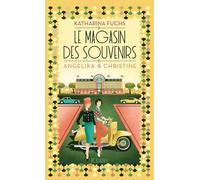 Le Magasin Des Souvenirs - Angelika Et Christine