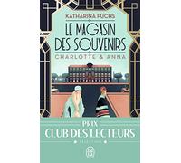 Le magasin des souvenirs: Charlotte & Anna