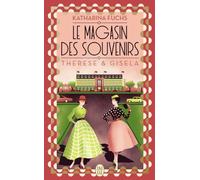 Le magasin des souvenirs - Therese et Gisela