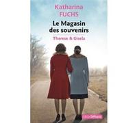 Le Magasin des souvenirs - Therese et Gisela Katharina Fuchs (Auteur)