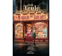 Le magasin des suicides - Jean Teulé - Julliard - broché - Roman