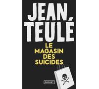 Le magasin des suicides - Jean Teulé - Pocket - Poche - Roman