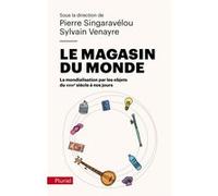 Le magasin du monde Sylvain Venayre (Auteur), Pierre Singaravélou (Auteur)