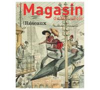 Le Magasin du XIXe siècle 10 - Réseaux - Collectif - Champ Vallon - broché - Revue