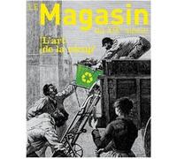 Le Magasin Du Xixe Numéro 11 - L'art De La Récup