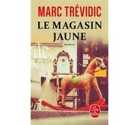 Le Magasin jaune Marc Trévidic (Auteur)