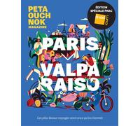 Le Magazine Petaouchnok, Paris-Valparaiso Edition spéciale Fnac - Antoine Delaplace - Petaouchnok - broché - Revue