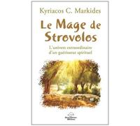 Le Mage De Strovolos - L'univers Extraordinaire D'un Guérisseur Spirituel