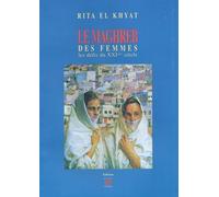 Le Maghreb des femmes : Les défis du XXIe siècle