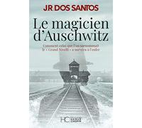 Le magicien d'Auschwitz
