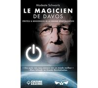 Le magicien de Davos Vérité(s) et mensonge(s) de la Grande Réinitialisation - Modeste Schwartz - Culture Et Racines - broché - Etude