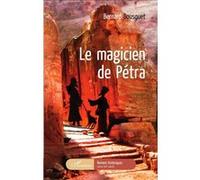 Le magicien de Pétra Bernard Bousquet (Auteur)