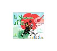 Le magicien d'oz Coloriage - WALLACE DENS WILLIAM - Du Mont Eds - broché - Document jeunesse
