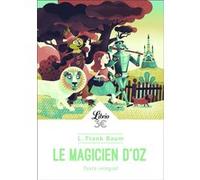 Le Magicien d'Oz Lyman Frank Baum (Auteur), Anne Delcourt (Traduction)