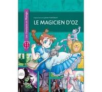 Le Magicien d'Oz Lyman Frank Baum (Auteur), Tommy Ohtsuka (Illustration)