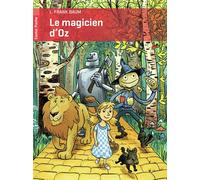 Le Magicien d'Oz - Lyman Frank Baum - Flammarion Jeunesse Pere Castor - Poche - Roman junior dès 9 ans