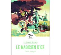 Le Magicien d'Oz - Lyman Frank Baum - Librio - broché - Roman