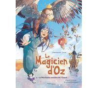 Le Magicien d'Oz - Tome 2 La Méchante sorcière de l'Ouest (2)
