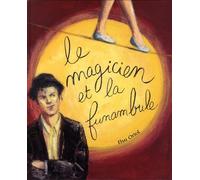LE MAGICIEN ET LE FUNAMBULE