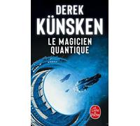 Le Magicien quantique - Derek Künsken - Lgf - Poche - Roman