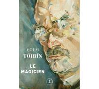 Le Magicien Roman - Colm Tóibín - Grasset - broché - Roman