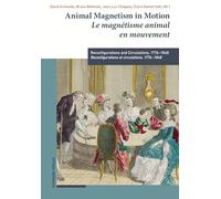 Le magnétisme animal en mouvement