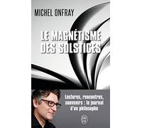 Le magnétisme des solstices