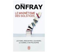 Le Magnétisme Des Solstices