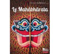 Le Mahâbhârata 2 CD audio - Cécile Hurbault - Oui Dire - Texte lu (CD) - Contes et légendes jeunesse CD
