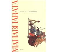 Le Mahabharata, tome 1 : Un récit fondateur du brahmanisme et son interprétation
