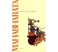 Le Mahabharata, tome 1 : Un récit fondateur du brahmanisme et son interprétation