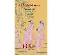 Le Mahabharata - Tome VIII: Clefs de lecture