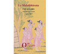 Le Mahabharata - Tome VIII Clefs de lecture - Guy Vincent - Orizons - broché - Essai