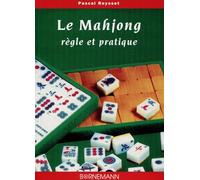 Le mahjong: Règle et pratique