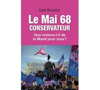 Le Mai 68 conservateur - Que restera-t-il de la manif pour tous ?