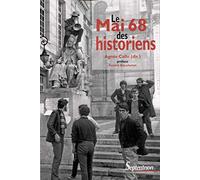 Le mai 68 des historiens: Préface Patrick Boucheron