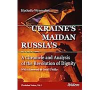 Le Maïdan ukrainien, la guerre russe