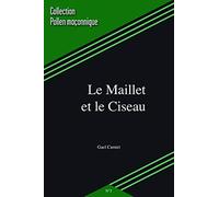 Le Maillet et le Ciseau