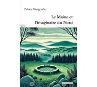 Le Maine Et L'imaginaire Du Nord