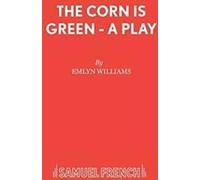 Le maïs est vert - Un jeu . Williams, Emlyn .
