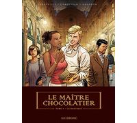 Le Maître Chocolatier Tome 1 - La Boutique