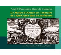 Le Maitre d'armes ou l'exercice de l'épée seule dans sa perfection: Les "impressions" de Jeux d'Épées