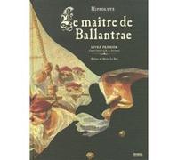 Le maître de Ballantrae Hippolyte (Auteur), Michel Le Bris (Préface)