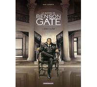 Le Maître De Benson Gate - Tome 1 - Adieu Calder