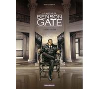 Le Maître de Benson Gate - Tome 1 - Adieu Calder - Renaud Garreta - Dargaud - cartonné - Bande dessinée