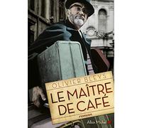 Le Maître de café Olivier Bleys (Auteur)