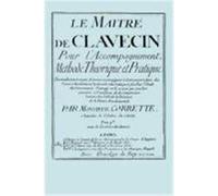 Le Maitre de Clavecin (Facsimile 1753 Edition) Corrette, Michel (Auteur)