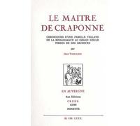 Le Maître De Craponne - Chronique D'une Famille Vellave